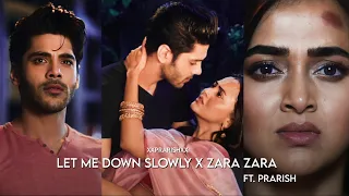 Let me down slowly x zara zara ft. PraRish 🔥#naagin6 #prarish #simbanagpal #tejasswiprakash #simtej