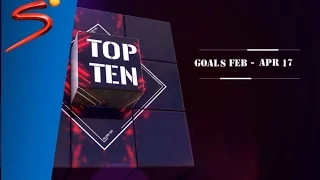 PSL Top 10 Goals: February - April with Sizwe Mabena