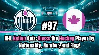 NHL Nation Quiz: Guess the Hockey Player by Nationality, Number, and Flag! #quiz