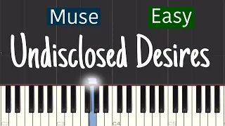 Muse - Undisclosed Desires Piano Tutorial | Easy