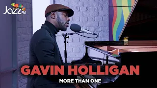 Gavin Holligan - More Than One - Jazz FM Session 🎥