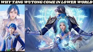 WHY TANG WUTONG COME IN LOWER WORLD || SOUL LAND 2 || EXPLAINED IN HINDI || NOVEL BASED || TANG SAN