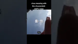 Chuu vs staffs