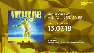 Nature One 2018 - All You Need To Be (Official Minimix HD)