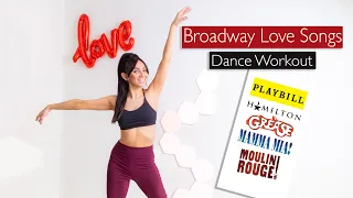 15 MIN Broadway Love Songs Dance Workout | Fun, Sweaty + Burn Calories | ALL Levels Dance Fitness