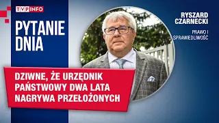 Ryszard Czarnecki: dziwne, że urzędnik państwowy przez dwa lata nagrywa przełożonych | PYTANIE DNIA