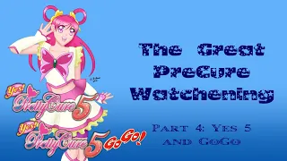 Part 4: Yes 5 and GoGo | The Great PreCure Watchening