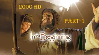 In The Beginning (2000) HD Part - 1