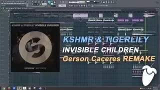 KSHMR & Tigerlily - Invisible Children Original Mix FL Studio Remake + FLP