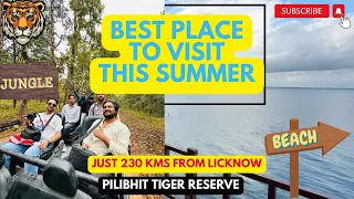 Pilibhit Tiger Reserve & Chuka Beach | Hidden Gem Of Uttar Pradesh | Jungle Safari