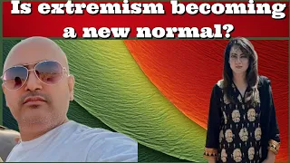 #HariMohan Is extremism becoming a new normal? #ArzooKazmi