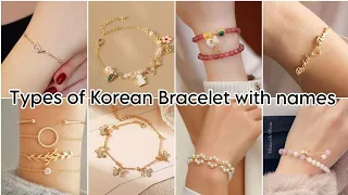 Types of korean bracelet with names for girls/Korean bracelet names/bracelet names list