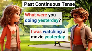 Past Continuous Tense | English Speaking | English Conversation Practice