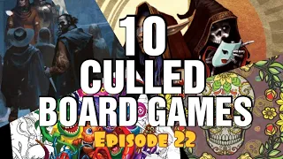 Board Games I Got Rid Of (And Why) - Episode 22