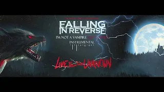 Falling In Reverse - I'm Not A Vampire Revamped (Revamped) (Instrumental)