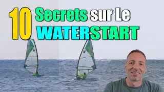 Windsurfing Waterstart Top 10 Secrets!