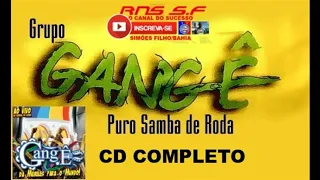 Gang Ê - Samba de Roda (CD completo)