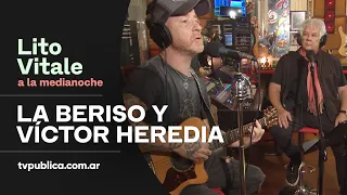 La Beriso y Víctor Heredia: Sobreviviendo - Lito Vitale a la Medianoche