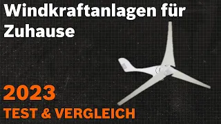 TOP—5. Die besten Windkraftanlagen für Zuhause. Test & Vergleich 2023 | Deutsch