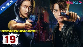 [Stealth Walker] EP19 | Police Procedural Drama | Lin Peng/Zheng Yecheng/Li Zifeng | YOUKU