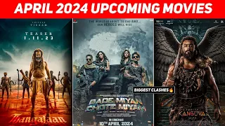 Top 20 Upcoming Movies April 2024 In Theaters | Upcoming Big Bollywood & South Indian Films April