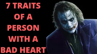 7 Traits of a person with evil and bad heart