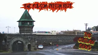 THE FOLSOM PRISON RIOT