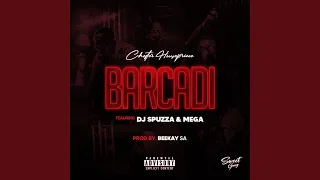 Barcadi (feat. Dj Spuzza & Mega)