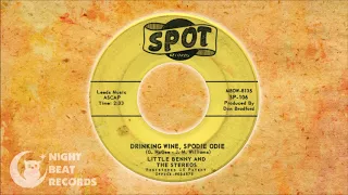 Little Benny & the Stereos - "Drinking Wine, Spodie Odie" (SPOT) 1961