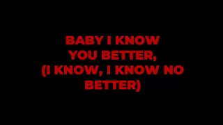 KNOW NO BETTER LIVE STUDIO VERSION LYRICS (BY MOONSICK)