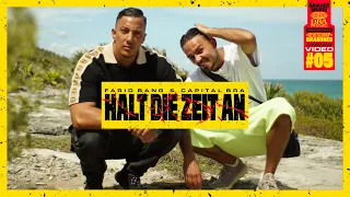 FARID BANG & CAPITAL BRA - HALT DIE ZEIT AN [official Video]