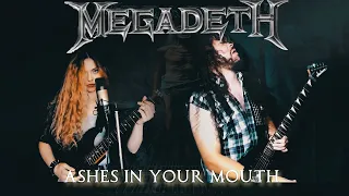 Megadeth - Ashes In Your Mouth || Guitar and Vocal Cover by Alexandra Lioness & Fernando Pizarro