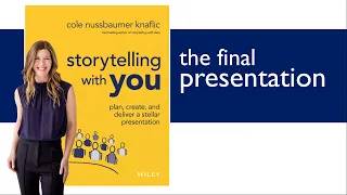 storytelling with you: the final presentation