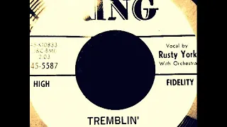 Rusty York - Tremblin'