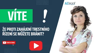 Proti zahájení trestního stíhání se můžete bránit! | Martina Bolčáková | AZ LEGAL