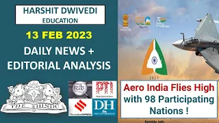 13th February 2023-The Hindu Editorial Analysis+DailyCurrent Affair/News Analysis by Harshit Dwivedi