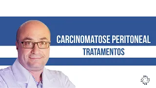 Carcinomatose Peritoneal - Tratamento | Dr. Arnaldo Urbano