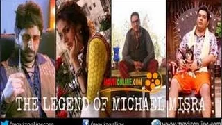 Making of Movie The Legend of Michael Mishra 2016