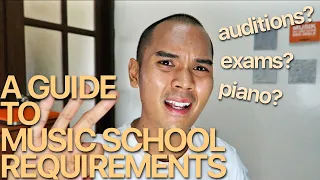 A GUIDE TO MUSIC SCHOOL REQUIREMENTS | Vlog #21