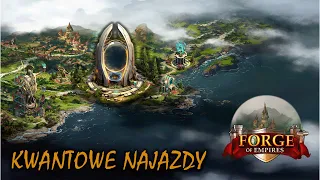 Forge of Empires - Kwantowe Najazdy - Nowe GvG - omówienie!