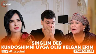 SINGLIM DEB KUNDOSHIMNI UYGA OLIB KELGAN ERIM