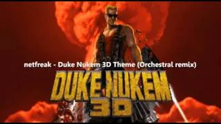 netfreak - Duke Nukem 3D Theme (Orchestral remix)