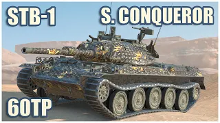 STB-1, Super Conqueror & 60TP • WoT Blitz Gameplay