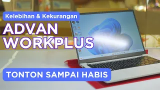 Tonton ini sebelum beli ADVAN WORKPLUS - Kelebihan & Kekurangan