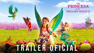 La Princesa y el Dragón Mágico l Tráiler Oficial l Somos Cine
