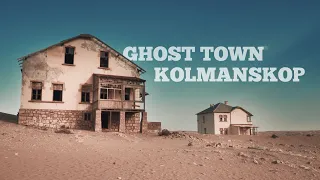 Ghost Town Kolmanskop (4K)