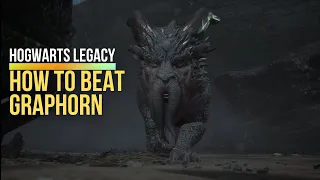 Hogwarts Legacy How To Beat Graphorn