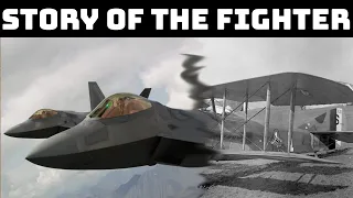 Evolution of the Fighter Plane | From the SPAD XIII to the F22 Raptor