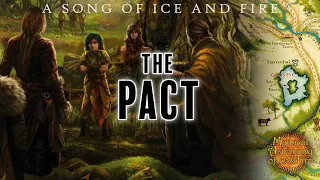 Timeline Heresy: The Pact and the Night's Watch - A Song of Ice and Fire