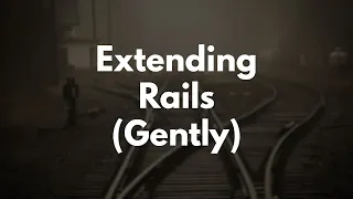 Extending Rails Gently